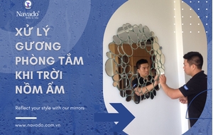 XỬ LÝ GƯƠNG PHÒNG TẮM KHI TRỜI NỒM ẨM